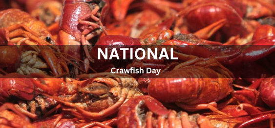 National Crawfish Day [राष्ट्रीय क्रॉफिश दिवस]